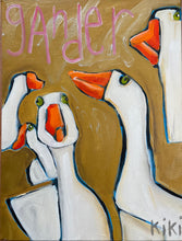 Load image into Gallery viewer, A goose, a goose, a gander

